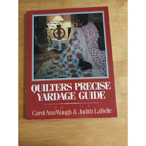 Quilter's Precise Yardage Guide by Judith LaBelle and Carol Waugh (1983,... - Picture 1 of 2